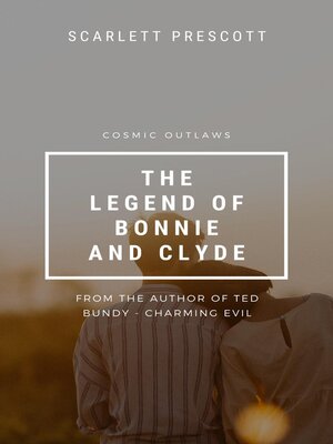 cover image of Cosmic Outlaws--The Legend of Bonnie and Clyde